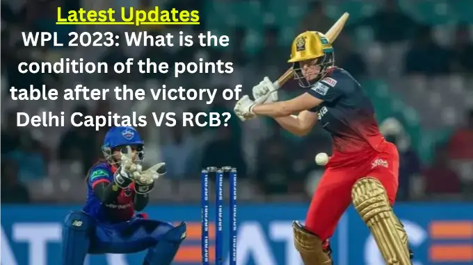 WPL 2023 What is the condition of the points table after the victory of Delhi Capitals VS RCB Latest Updates
