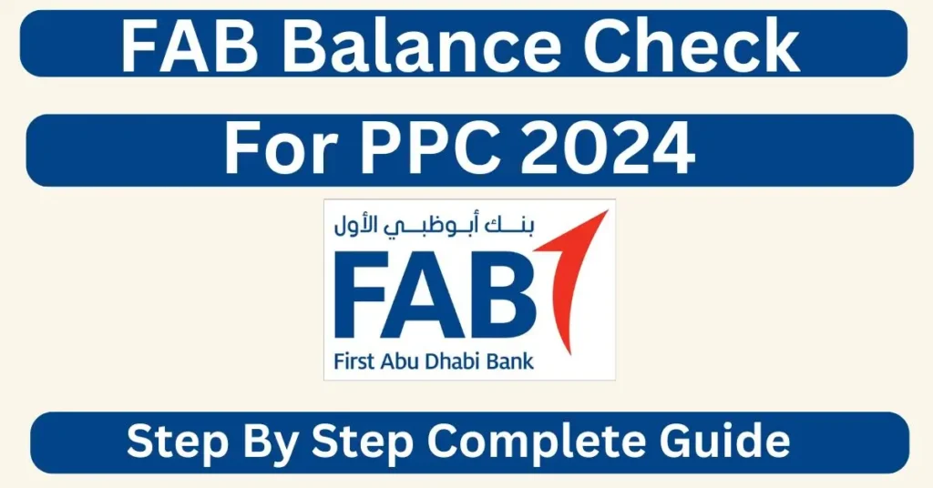 FAB Balance Check Online For PPC 2024