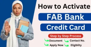 How to Activate UAE FAB Bank Credit Card Online