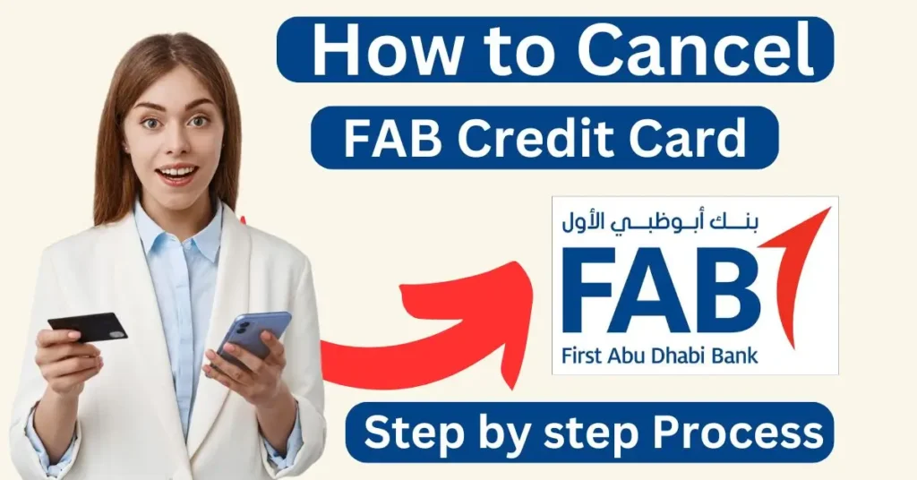 How to Cancel FAB Credit Card – 6 Method Guide