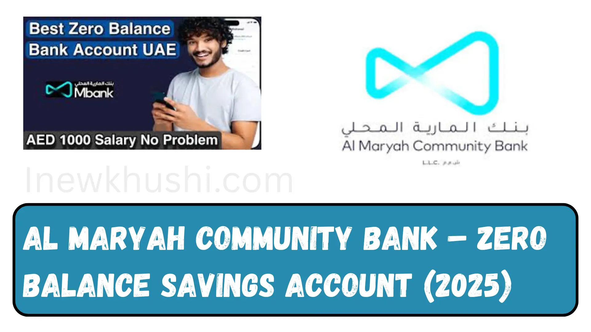 Al Maryah Community Bank – Zero Balance Savings Account 2025