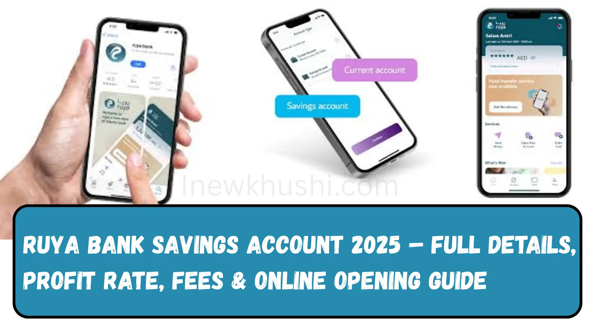 Ruya Bank Savings Account 2025 – Full Details Profit Rate Fees Online Opening Guide
